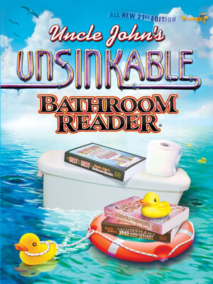 cover image of Uncle John's Unsinkable Bathroom Reader